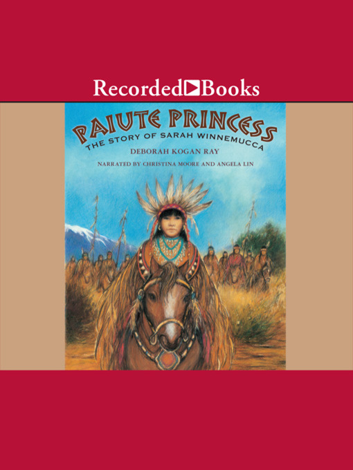 Title details for Paiute Princess by Deborah Kogan Ray - Available